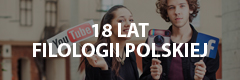 Obchodzimy 18-stkę Filologii Polskiej w AHE w Łodzi