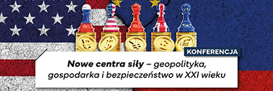 Dziekan politologii w panelu eksperckim na konferencji „Nowe centra siły – geopolityka, gospodarka i..."