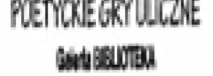 AHE Łódź Poetyckie Gry Uliczne