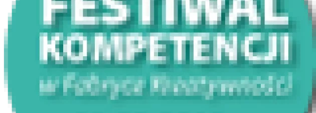 Festiwal kompetencji w Fabryce Kreatywności