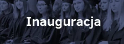 Inauguracja Roku Akademickiego w AHE w Łodzi.