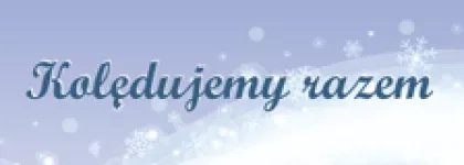 Gala Finałowa IV Ogólnopolskiego Konkursu Kolęd i Pastorałek 