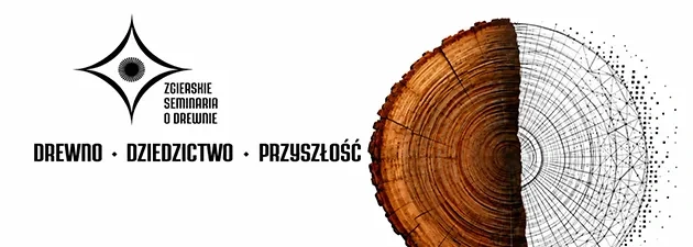 III Zgierskie Seminaria o Drewnie | 21-22 października
