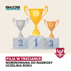 AHE w Trzciance nominowana do tytułu Uczelnia Roku