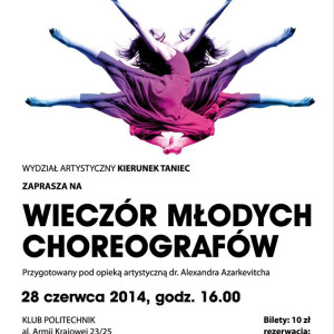 Wieczór Młodych Choreografów - 28.06.2014