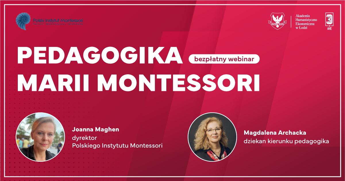 Pedagogika Marii Montessori we współczesnej polskiej szkole - webinar